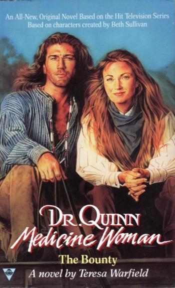 Illustrated book cover shows Dr. Quinn and her husband Sully wearing old Western attire and sitting in the front of a wagon